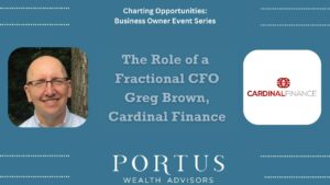 Greg Brown Final Thumbnail Charting Opportunities thumbnail for Greg Brown episode, including Greg's picture, logo (Cardinal Finance) and name of the episode (The Role of a Fractional CFO)