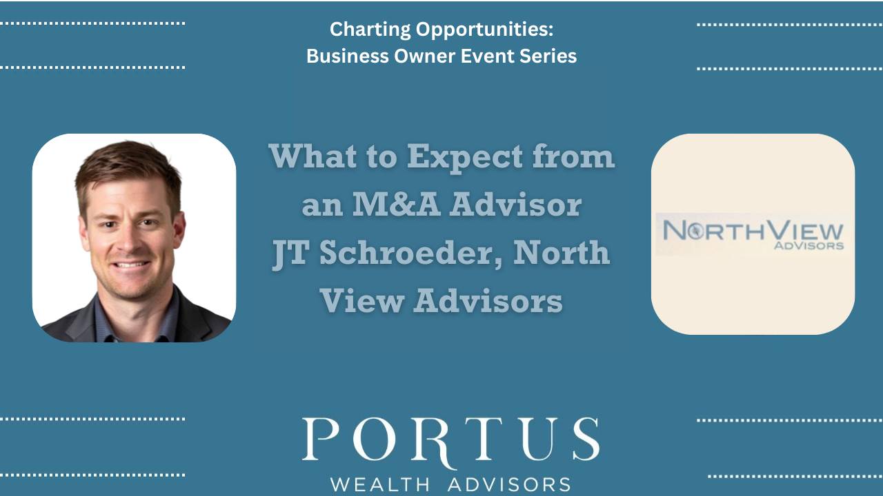 JT Schroeder - Charting Opportunities episode on "What to Expect from an M&A Advisor."