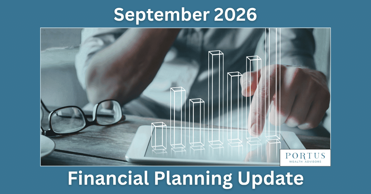 Man's hand hovering over a tablet with holographic charts popping out from the screen for the September 2026 Financial Planning Update from Portus Wealth Advisors.
